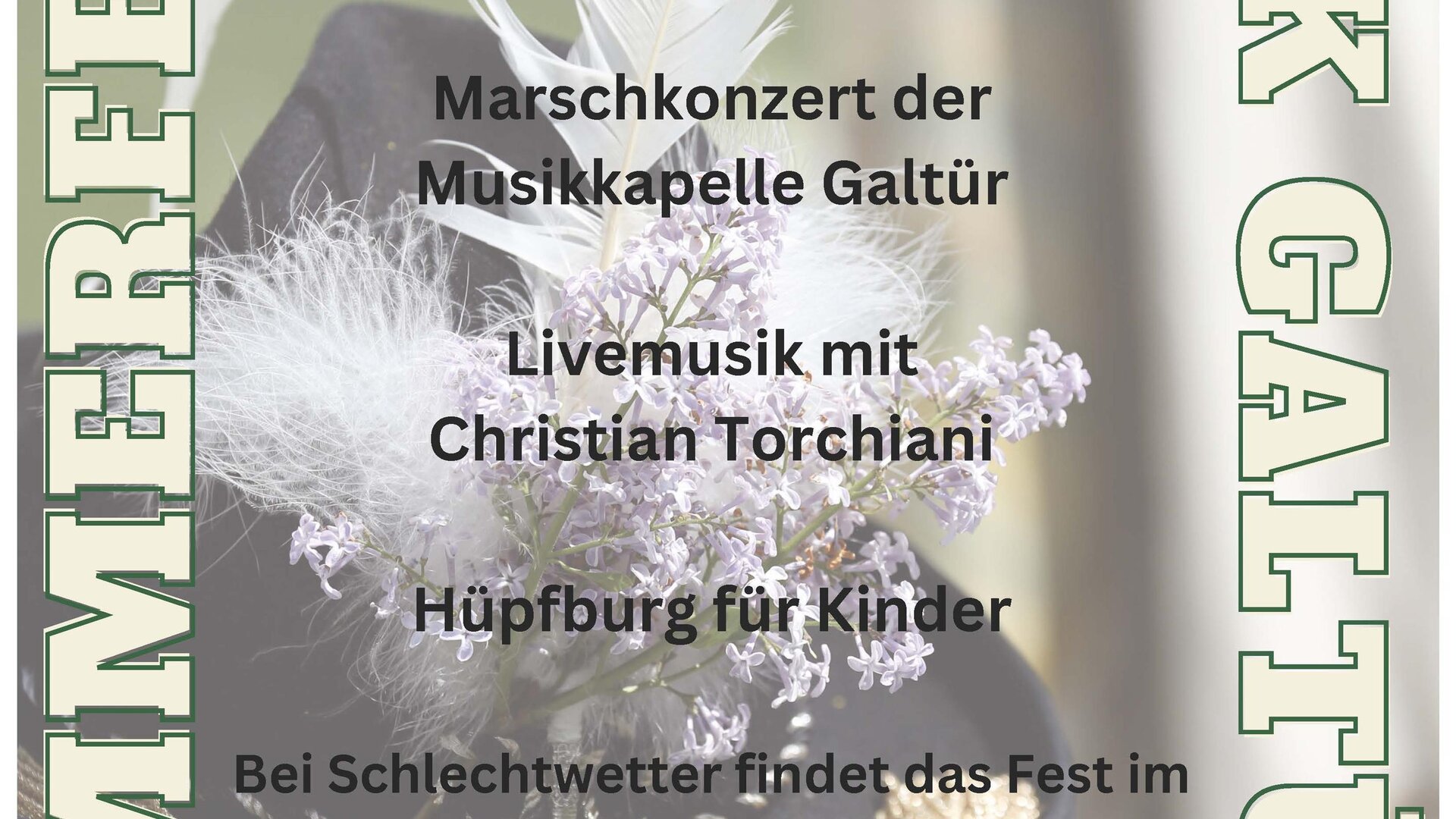 A poster for the summer festival in Galtür on the 15th of August. It contains information about the parade, a march concert, and live music.